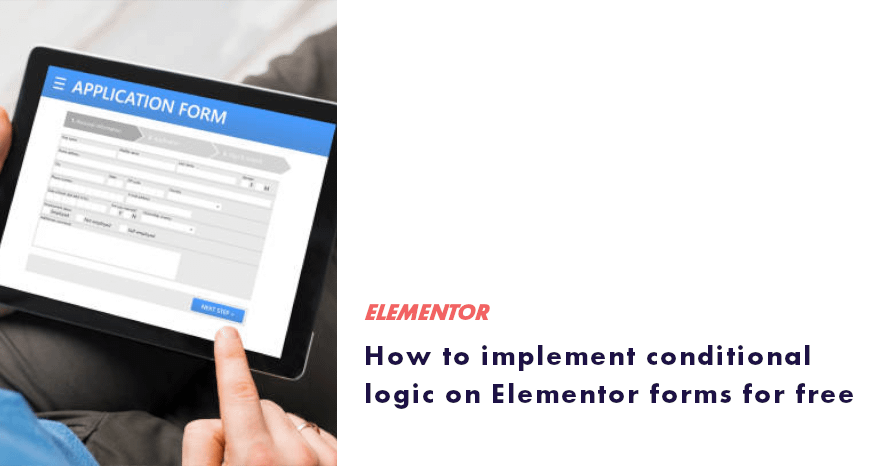 conditional logic on elementor forms