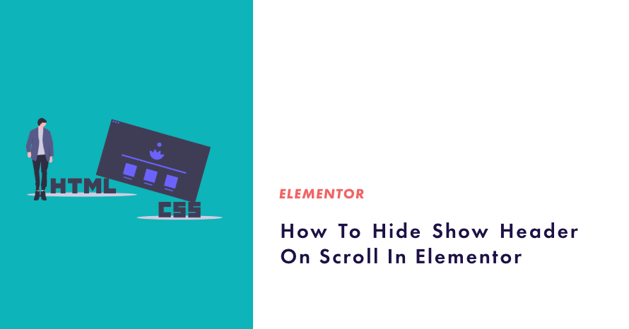 How To Hide Show Header On Scroll In Elementor